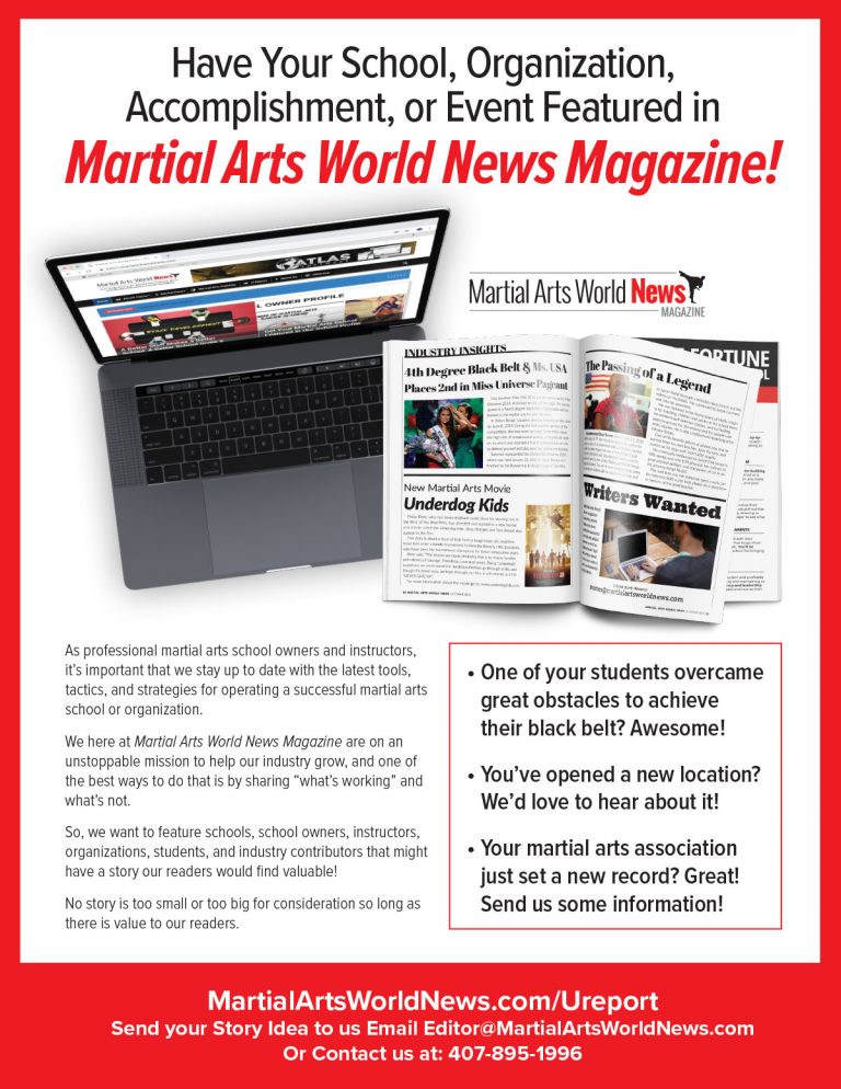 Have Your School, Organization, Accomplishment, or Event Featured in Martial Arts World News Magazine!