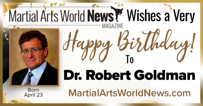 Dr. Robert Goldman birthday